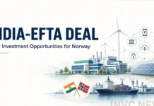 India-EFTA Trade Deal Opens New Investment Opportunities for Norway: Manufacturing, Green Energy in Focus The India-EFTA agreement provides a framework for deeper cooperation between India and Norway across manufacturing, clean energy, maritime industries and digital services.