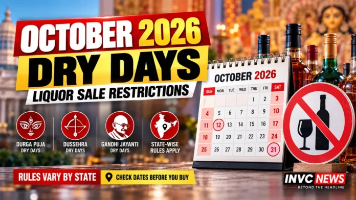october-2026-dry-days-liquor-shops October 2026 dry days in India with key dates for liquor shop closures during Gandhi Jayanti, Dussehra and Valmiki Jayanti